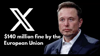 EU fines Elon Musk’s X $140 million under digital services act