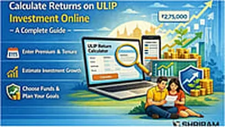 Calculate Returns On ULIP Investment Online 2026: A Complete Guide