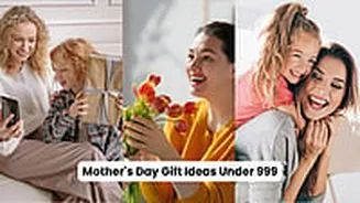 Mother's Day Gift Ideas Under 999 To Surprise Your Mom; Check Out These Pocket-Friendly & Unique Plans