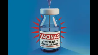 Ciência desvenda os verdadeiros “efeitos colaterais” das vacinas