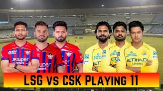 LSG vs CSK Playing 11, IPL 2026: Lucknow Super Giants vs Chennai Super Kings Team News, Predicted Lineups