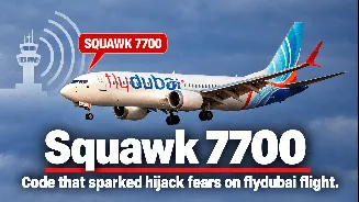 What is Squawk 7500? Code that sparked hijack fears on flydubai flight
