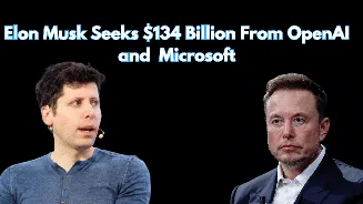 OpenAI faces $134 Billion claim from Elon Musk