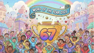 Why '67' became the word of the year