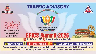 BRICS Summit 2026: Delhi Traffic Police issues advisory, check roads to avoid and alternate routes