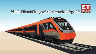 Vande Bharat Sleeper trains launch delayed; know the reason