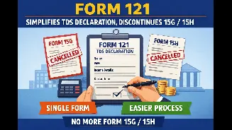 What is Form 121 and how it simplifies TDS declaration from April 1, 2026?