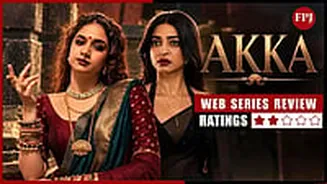Akka Review: Keerthy Reddy, Tanvi Azmi Are Spectacular In This Joke Of A Woman-Centric Bloodbath