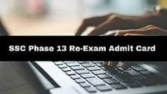 SSC Phase 13 Re-Exam Admit Card Released