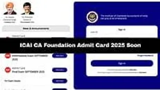 CA Foundation Exam 2025 Admit Card Coming Soon