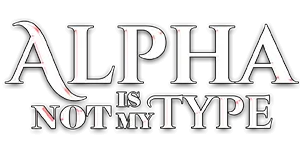 Alpha Is Not My Type